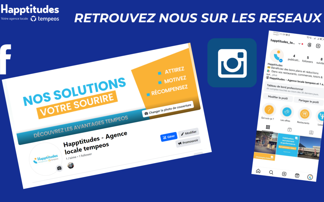 Happ’titudes Services, votre agence locale tempeos est maintenant sur Facebook et Instagram !